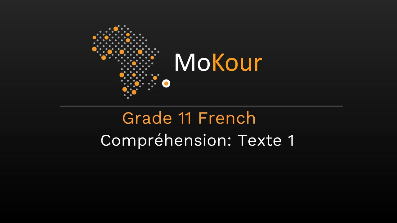 Grade 11 French Compréhension: Texte 1