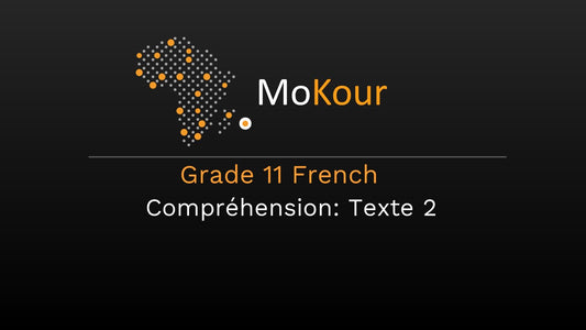 Grade 11 French Compréhension: Texte 2