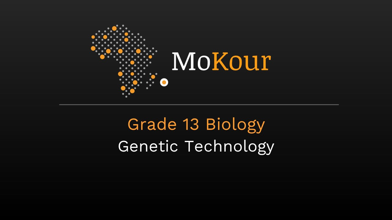 Grade 13 Biology: Genetic Technology