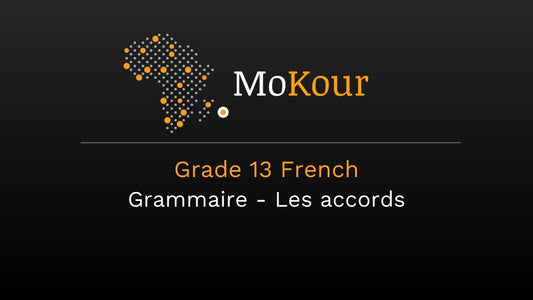 Grade 13 French: Grammaire - Les accords