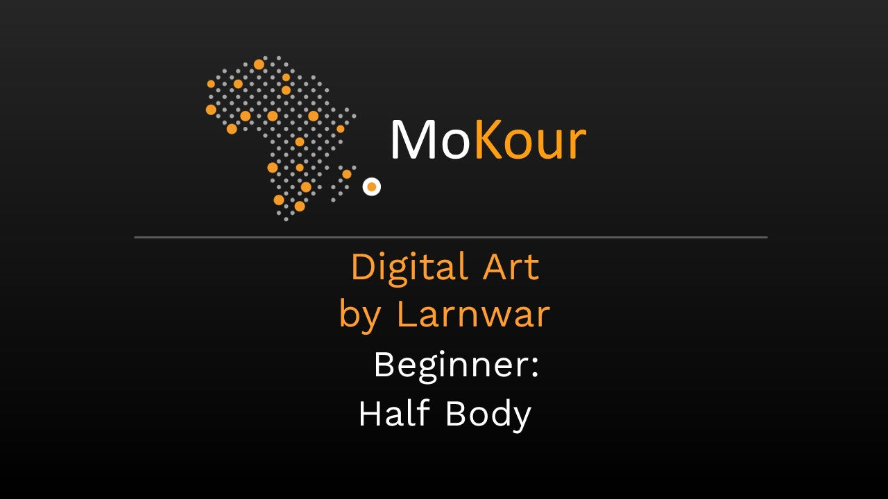 Digital Art by LARNWAR: Beginner - Half Body