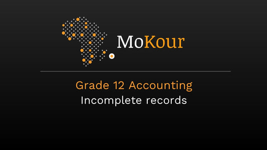 Grade 12 Accounting: Incomplete records