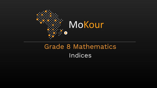 Grade 8 Mathematics: Indices
