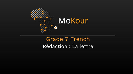 Grade 7 French Rédaction : La lettre