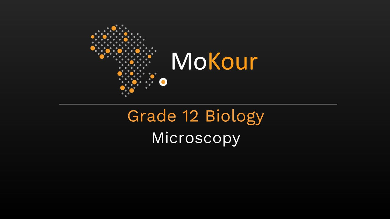 Grade 12 Biology: Microscopy