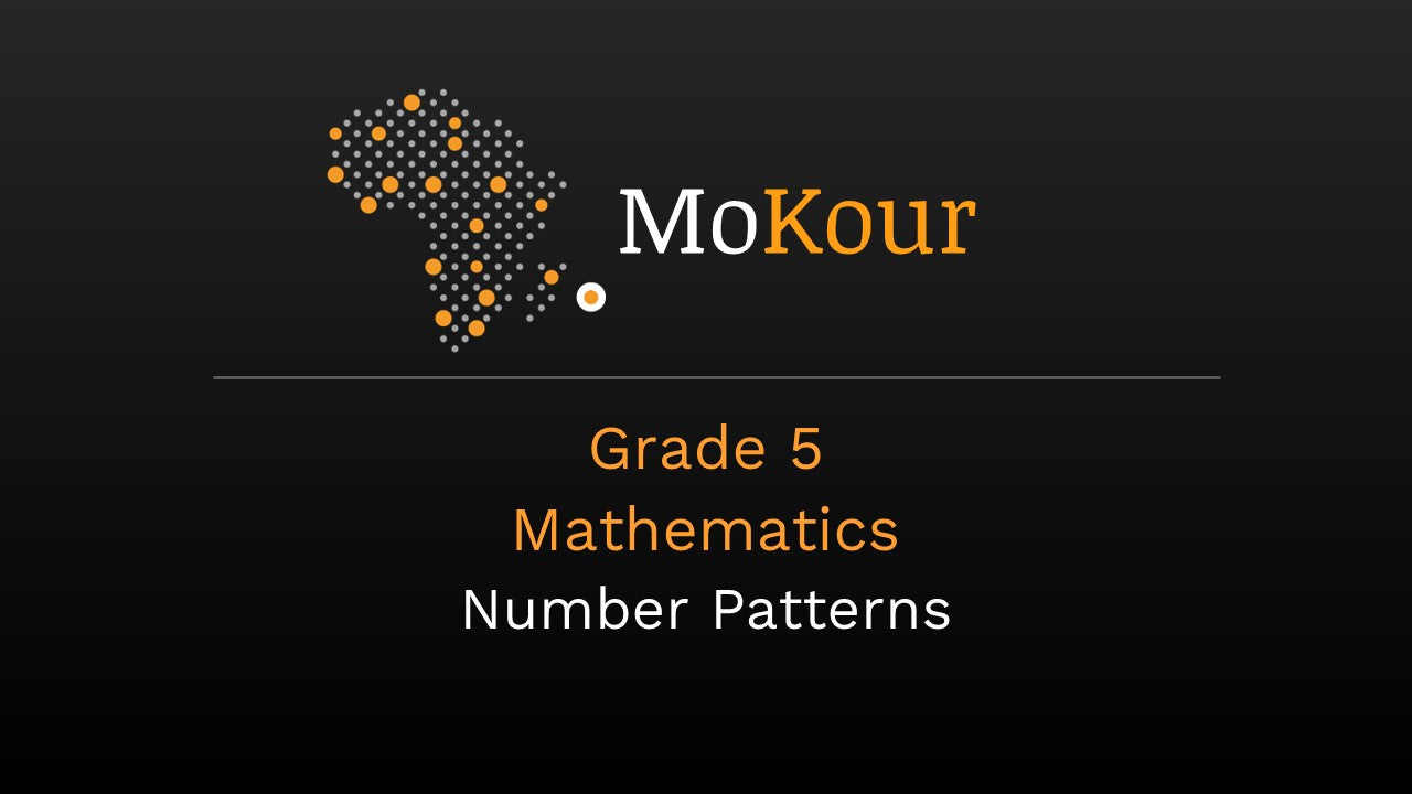 Grade 5 Mathematics: Number Patterns