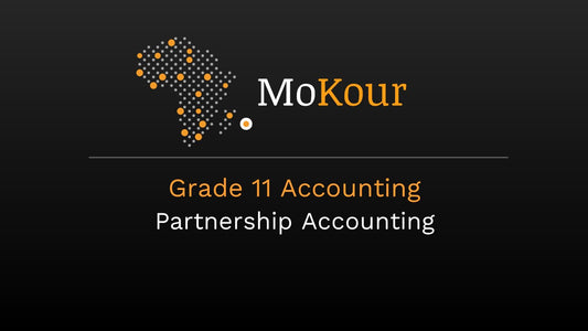Grade 11 Accounting: Partnership Accounting