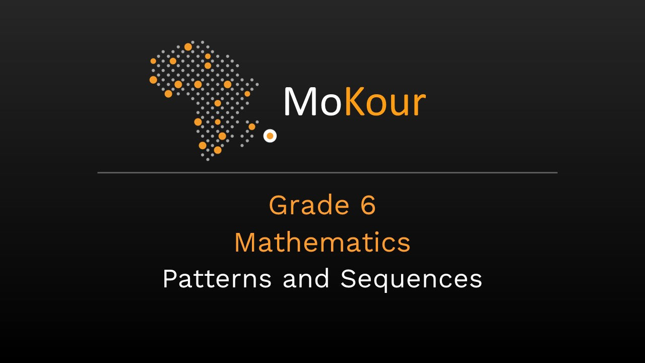 Grade 6 Mathematics: Patterns and Sequences