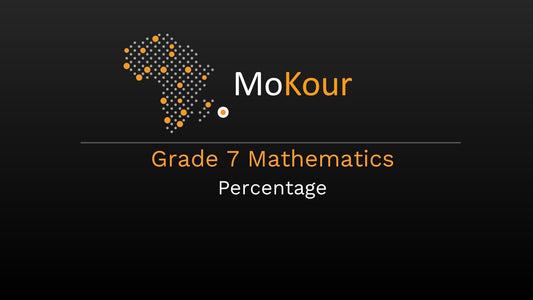 Grade 7 Mathematics: Percentage