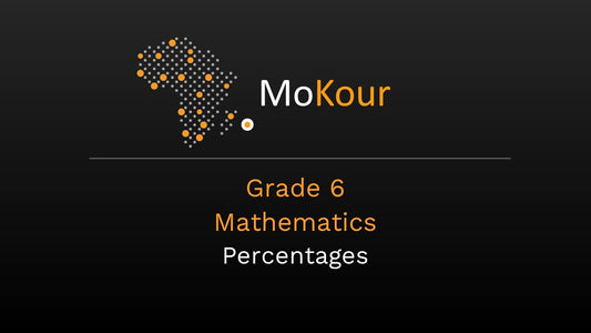 Grade 6 Mathematics: Percentages