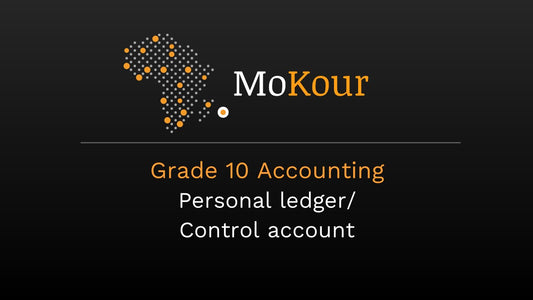Grade 10 Accounting: Personal ledger/Control account