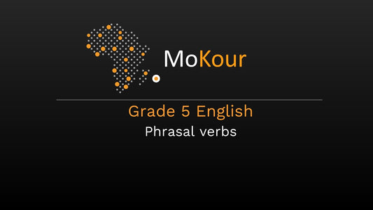 Grade 5 English: Phrasal verbs