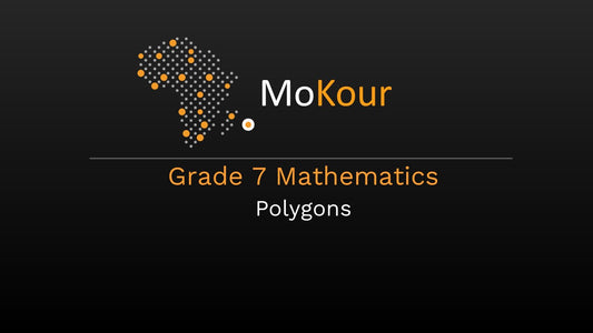 Grade 7 Mathematics: Polygons