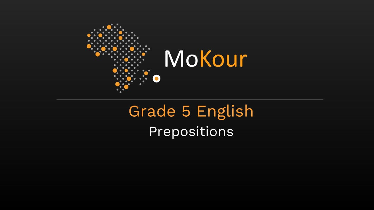 Grade 5 English: Prepositions