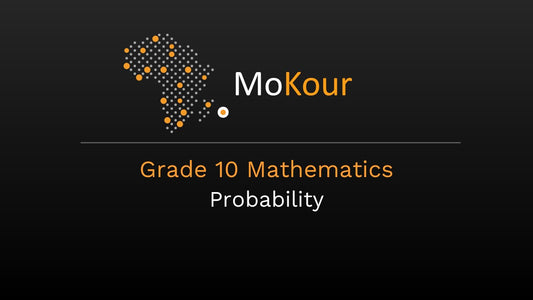 Grade 10 Mathematics: Probability