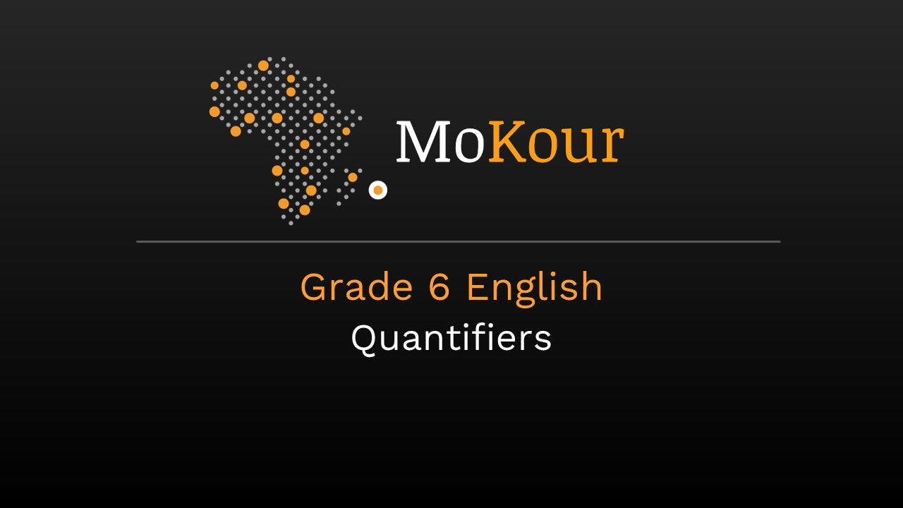 Grade 6 English: Quantifiers