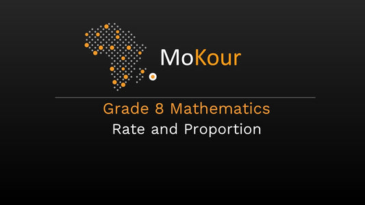 Grade 8 Mathematics: Rate and Proportion