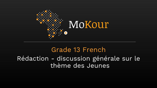 Grade 13 French: Rédaction - discussion générale sur le thème des Jeunes