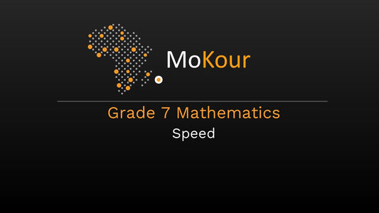 Grade 7 Mathematics: Speed
