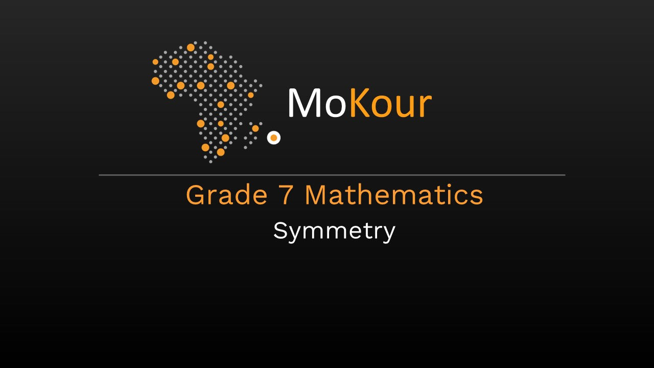 Grade 7 Mathematics: Symmetry