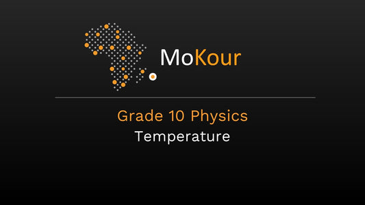 Grade 10 Physics: Temperature