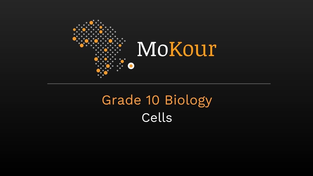 Grade 10 Biology: Cells (Trial Version)