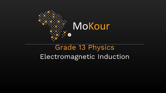 Grade 13 Physics: Electromagnetic Induction